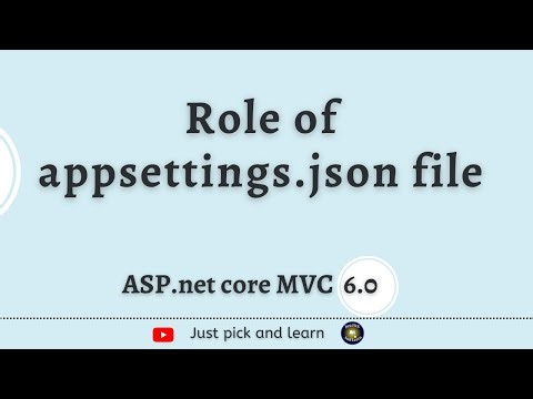 Role of appsettings.json file in asp.net core MVC applications | What is appsettings.json file