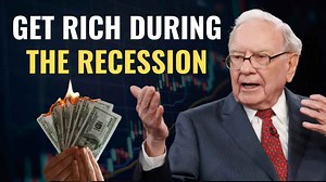 Warren Buffett: How to Make Money During a Recession