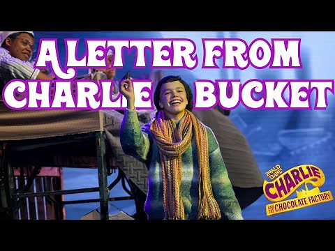 Charlie and the Chocolate Factory | A Letter From Charlie Bucket | Live Musical Performance