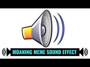 Loud Moaning MEME Sound Effect 1 Hour
