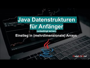 Java Datenstrukturen - Arrays | Eindimensionale Arrays | Mehrdimensionale Arrays | Zeitkomplexität