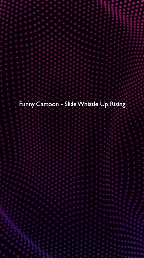 Funny Cartoon - Slide Whistle Up, Rising Sound Effect