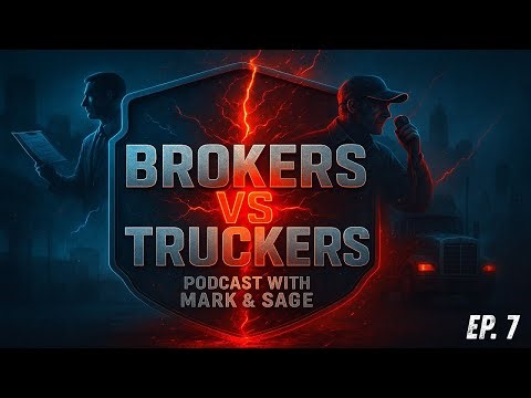 Do Brokers Exploit Truckers or Do Truckers Exploit Themselves? | Brokers vs. Truckers Podcast Ep. 7