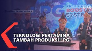Inovasi! Pertamina Luncurkan Pelaju Produksi LPG di Kaltim