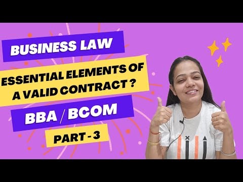 Business Law / BRF | Essential Elements Of A Valid Contract | NEP | BBA /B.Com | Part -3 | #bbabcom