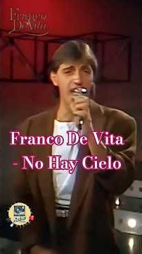 Franco De Vita - No Hay Cielo #francodevita #baladas #romanticas #musica #recuerdos #inolvidables