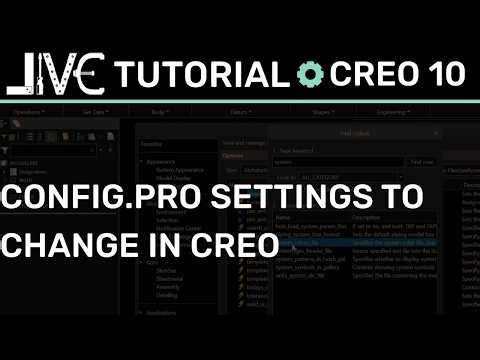 PTC Creo config.pro Tutorial: Essential Settings & Optimization Guide