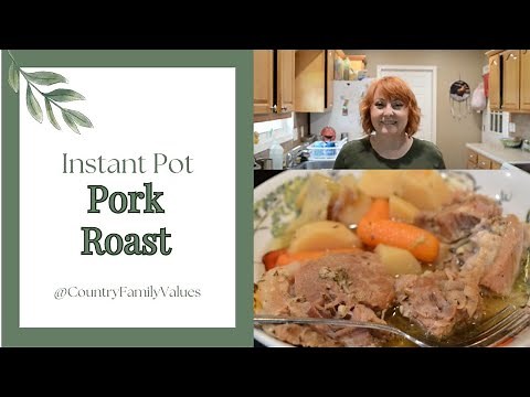 Instant Pot Pork Roast with Potatoes & Vegetables