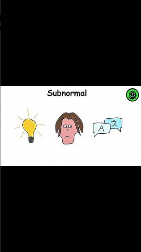 Subnormal Intelligence Explained