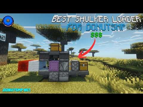 Best Shulker Loader | Donut SMP | Tutorial