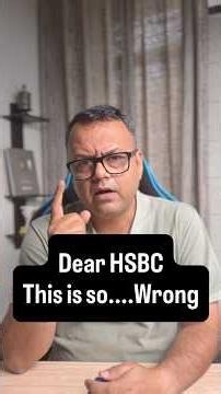 😳 HSBC, Please Stop Doing This!