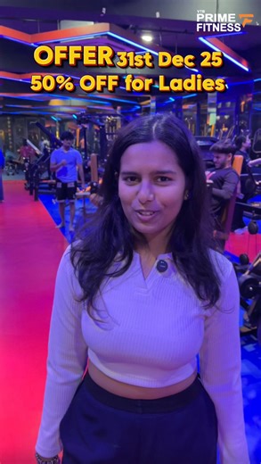 Vtb_prime_fitness on Instagram: "VTB Prime Fitness. 💃 Special Offer for Ladies! 💪 VTB Prime Fitness is offering 50% OFF on memberships for all ladies 💥 It’s the perfect time to start your fitness journey with expert trainers, premium equipment, and a motivating environment. 📍 VTB Prime Fitness ⏳ Limited period offer 📲 DM us or visit the gym for details Train strong. Feel confident. Be unstoppable 💖💪 #Ladies #fitness #gym #offer #girls"