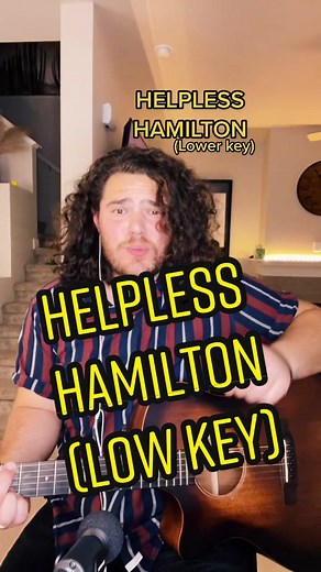 Helpless Hamilton Duet Lower Key | Male Broadway Singing Duet