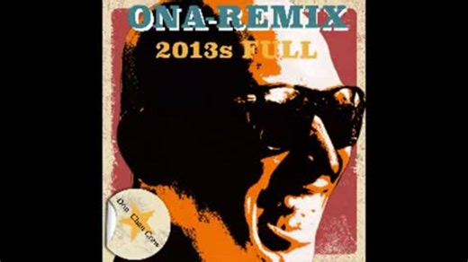 ONA-REMIX 2013's FULL 【日本語ラップ MIX】