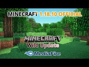 MINECRAFT 1.18.10 UPDATE {MEDIAFIRE LINK}