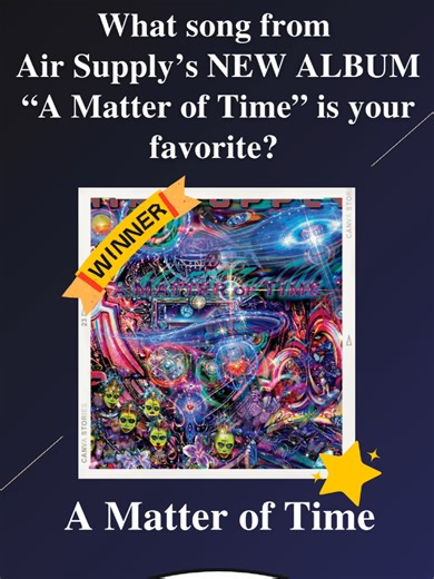 We asked and you chose! Which song from Air Supply's BRAND NEW album