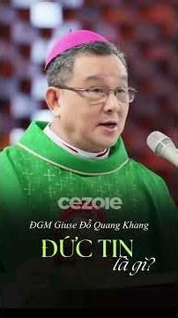 What is Faith? | Bishop Joseph Do Quang Khang #cezoie