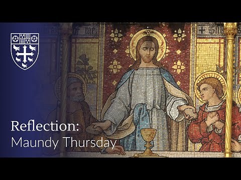 A Maundy Thursday Reflection