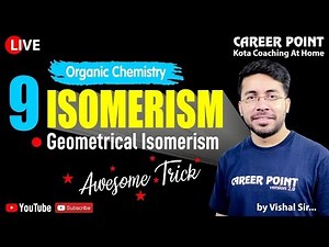 Isomerism L-9 | Geometrical Isomerism | Organic Chemistry | NEET & JEE | VT Sir | CP