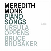 Piano Songs – Meredith Monk Review | All About Jazz