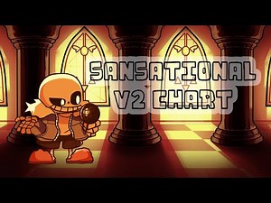 FNF: Indie Cross - Sansational V2 Chart