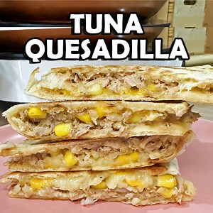 3.2M views · 2.2K reactions | 퐓퐮퐧퐚 퐐퐮퐞퐬퐚퐝퐢퐥퐥퐚 1 can tuna 1 tbsp corn kernel 1 tbsp chopped onion 4 tbsp mayonnaise (add more if preferred) 1 - 2 tsp mustard (optional) Salt and pepper to taste Shredded cheese Tortilla wrap | Hungry Mom Cooking | Facebook