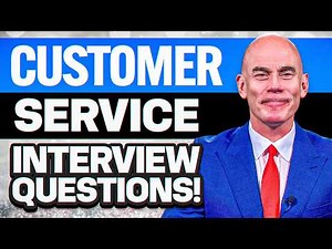 CUSTOMER SERVICE INTERVIEW QUESTIONS & ANSWERS! (Pass Your Customer Service Interview!)