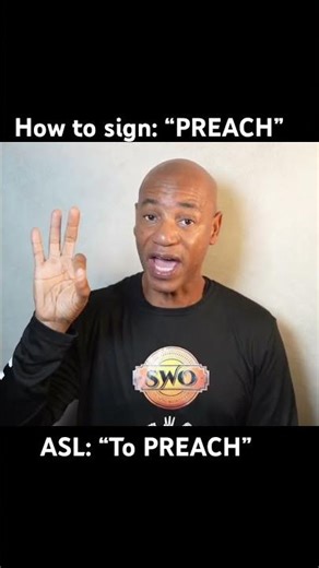 How to sign: “To PREACH” in ASL