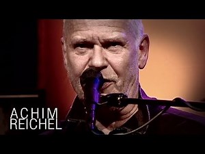 Achim Reichel - Moscow (Solo mit Euch)