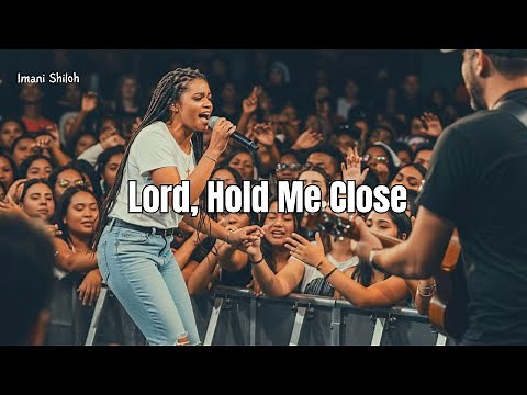 Lord, Hold Me Close (Powerful Christian Worship Song) | Official Lyric