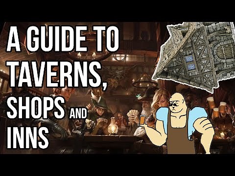 How to Make Taverns, Shops and Inns