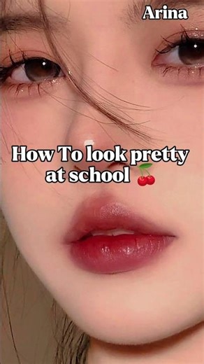 How To Look pretty At school 🍒#fypシ゚viral #beautytiips #lifeisbutadream #aestheic #youtube