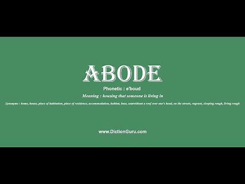 abode: How to pronounce abode with Phonetic and Examples