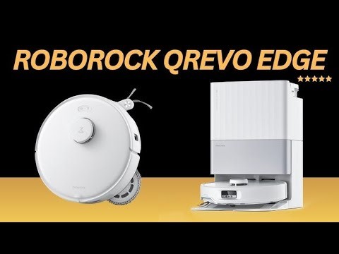 Roborock Qrevo Edge – Smart Robot Vacuum & Mop with Auto-Empty and Edge Cleaning!