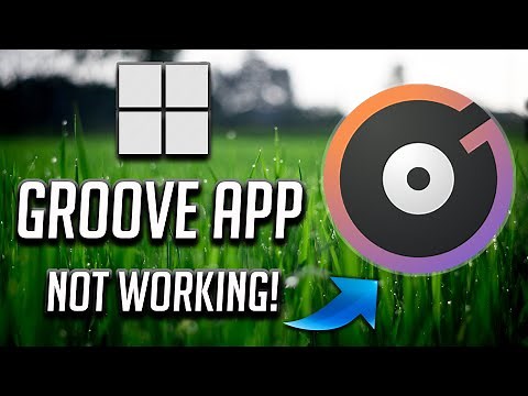 How to Fix Groove Music App Not Working In Windows 10/11 - [Tutorial]