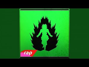 Rap do Broly: Lendário Super Saiyajin (NERD HITS)