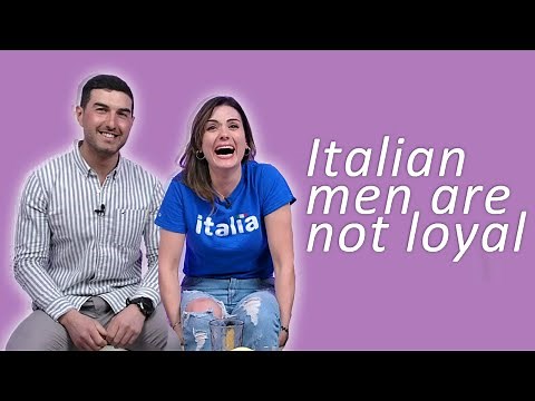 Italian Men - Are They Loyal? I Dating Unfiltered