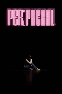 Peripheral - Movie