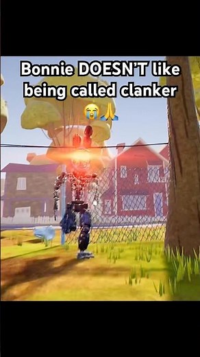 Bonnie HATES being called CLANKER😭