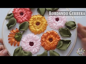 Bordado de flores grandes: Gerbera/ Bordado en cinta