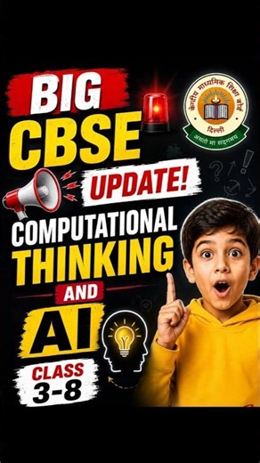 CBSE Introduces AI for Students! | New AI & Computational Thinking Curriculum Explained |