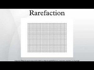 Rarefaction