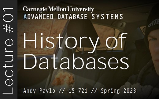 2023 CMU Advanced databases systems (15-721) 高级数据库系统