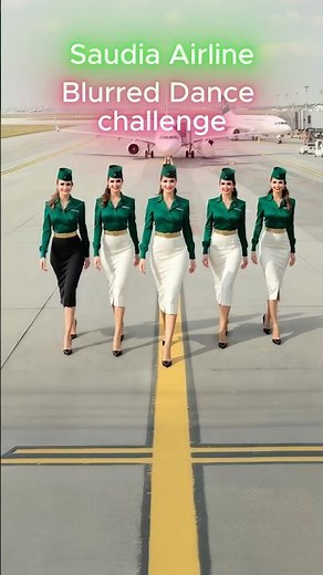 Blurred Dance Challenge [Saudia Airlines crew] #blurred #dance #flightattendant