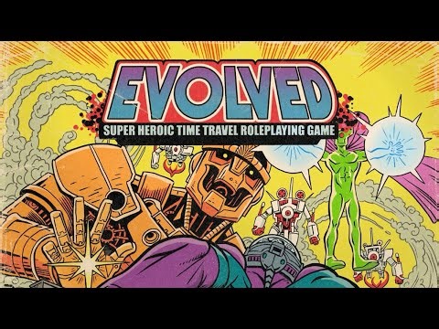 RPG Overview 235 Evolved - Super Heroic Time Travel Roleplaying Game