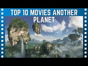 Top 10 Movies that Take Place on Another Planet | #Top10Clipz