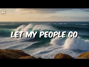 LET MY PEOPLE GO - Hymnix Music (Original Lyrics)