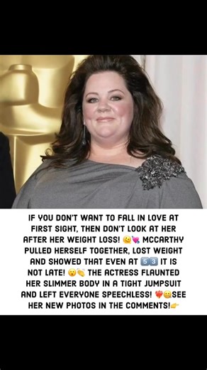 Unrecognizable after a weight loss!» Melissa McCarthy’s incredible transformation is making headlines | Maria D
