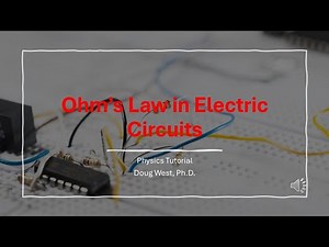 Ohm's Law Explained: Simple Physics Tutorial for Beginners