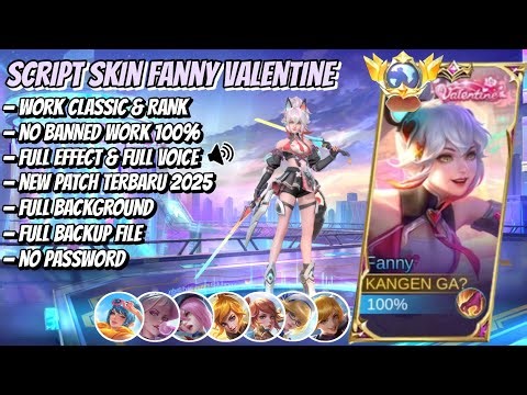 Script Skin Fanny Valentine - Heart Afloat No Password | Full Effect Voice | Patch Terbaru